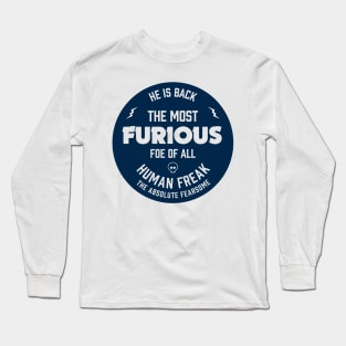 Absolute Fear: Humanity's Fiercest Foe Long Sleeve T-Shirt